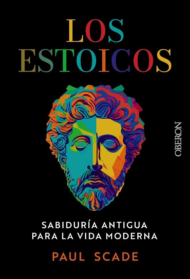 LOS ESTOICOS | 9788441552029 | SCADE, PAUL | Llibreria Ombra | Llibreria online de Rubí, Barcelona | Comprar llibres en català i castellà online