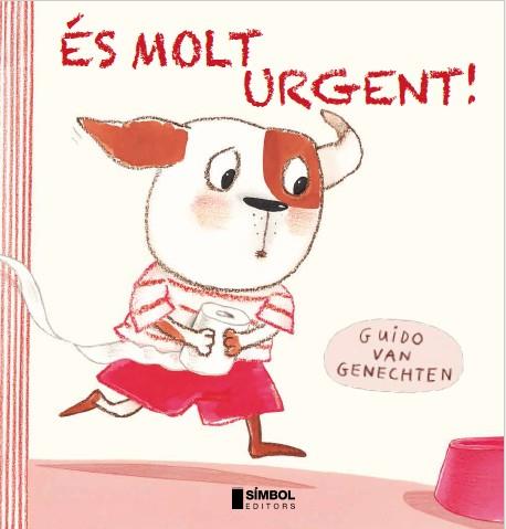 ÉS MOLT URGENT | 9788415315292 | VAN GENECHTEN, GUIDO | Llibreria Ombra | Llibreria online de Rubí, Barcelona | Comprar llibres en català i castellà online