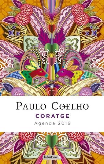 CORATGE. AGENDA COELHO 2016 | 9788416334261 | PAULO COELHO | Llibreria Ombra | Llibreria online de Rubí, Barcelona | Comprar llibres en català i castellà online