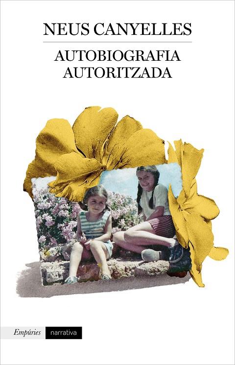 AUTOBIOGRAFIA AUTORITZADA | 9788417879853 | CANYELLES ESTAPÉ, NEUS | Llibreria Ombra | Llibreria online de Rubí, Barcelona | Comprar llibres en català i castellà online