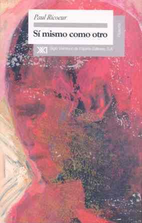 SÍ MISMO COMO OTRO | 9788432309236 | PAUL RICOEUR | Llibreria Ombra | Llibreria online de Rubí, Barcelona | Comprar llibres en català i castellà online