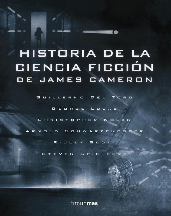 HISTORIA DE LA CIENCIA FICCIÓN, DE JAMES CAMERON | 9788445005460 | DIVERSOS AUTORES | Llibreria Ombra | Llibreria online de Rubí, Barcelona | Comprar llibres en català i castellà online