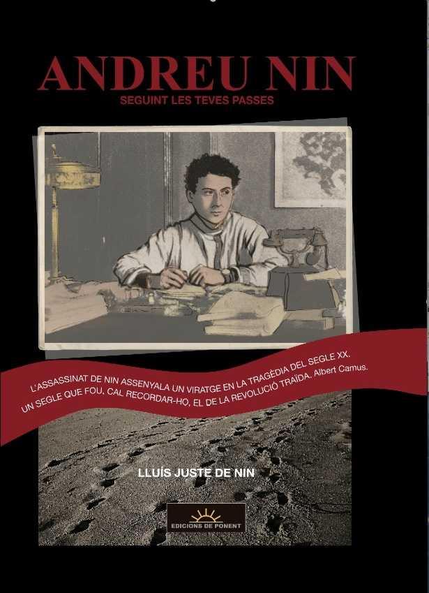 ANDREU NIN. SEGUINT LES TEVES PASSES | 9788415944454 | JUSTE DE NIN, LLUIS | Llibreria Ombra | Llibreria online de Rubí, Barcelona | Comprar llibres en català i castellà online