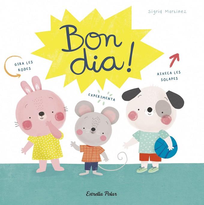BON DIA! | 9788491379904 | MARTÍNEZ, SIGRID | Llibreria Ombra | Llibreria online de Rubí, Barcelona | Comprar llibres en català i castellà online