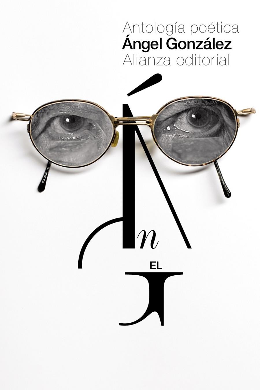 ANTOLOGÍA POÉTICA | 9788491043119 | GONZÁLEZ, ÁNGEL | Llibreria Ombra | Llibreria online de Rubí, Barcelona | Comprar llibres en català i castellà online