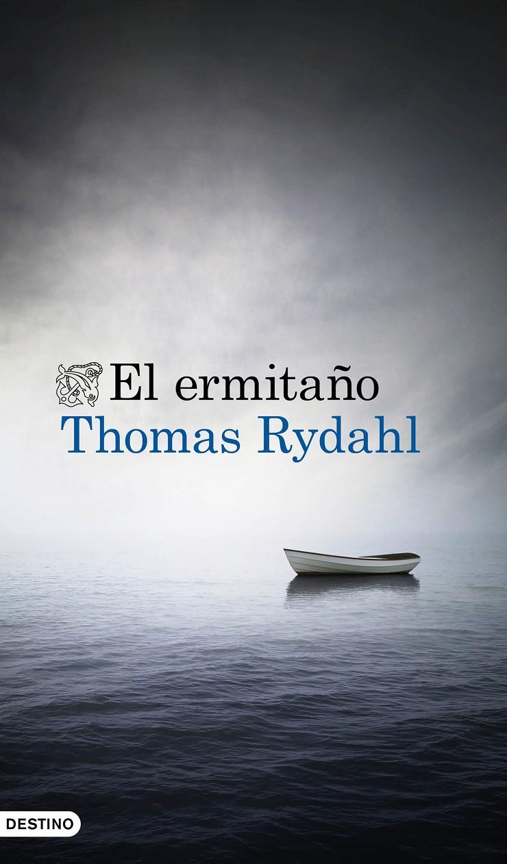 EL ERMITAÑO | 9788423349531 | THOMAS RYDAHL | Llibreria Ombra | Llibreria online de Rubí, Barcelona | Comprar llibres en català i castellà online