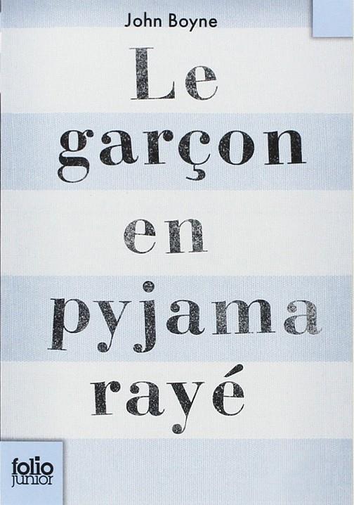 LE GARÇON PYJAMA RAYÉ | 9782070612987 | JOHN BOYNE | Llibreria Ombra | Llibreria online de Rubí, Barcelona | Comprar llibres en català i castellà online