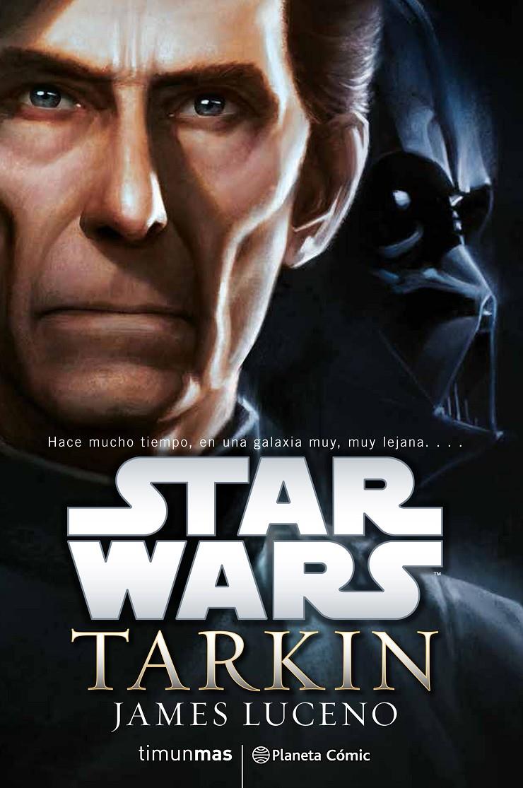 STAR WARS TARKIN (NOVELA) | 9788416401680 | JAMES LUCENO | Llibreria Ombra | Llibreria online de Rubí, Barcelona | Comprar llibres en català i castellà online