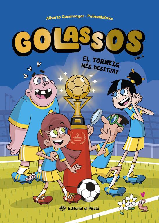GOLASSOS 02 - EL TORNEIG MÉS DESITJAT | 9788419912442 | CASAMAYOR, ALBERTO | Llibreria Ombra | Llibreria online de Rubí, Barcelona | Comprar llibres en català i castellà online