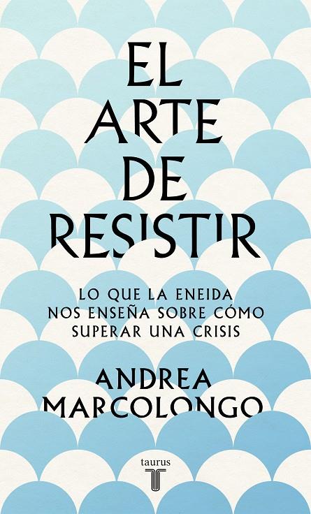EL ARTE DE RESISTIR | 9788430624195 | MARCOLONGO, ANDREA | Llibreria Ombra | Llibreria online de Rubí, Barcelona | Comprar llibres en català i castellà online