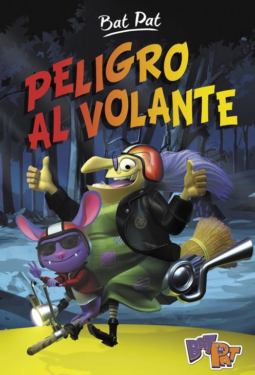 PELIGRO AL VOLANTE (BAT PAT 1) | 9788490435885 | PAVANELLO, ROBERTO | Llibreria Ombra | Llibreria online de Rubí, Barcelona | Comprar llibres en català i castellà online