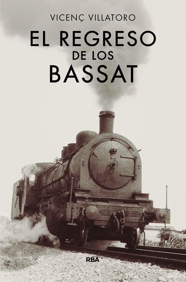 EL REGRESO DE LOS BASSAT | 9788490567128 | VILLATORO LAMOLLA, VICENÇ | Llibreria Ombra | Llibreria online de Rubí, Barcelona | Comprar llibres en català i castellà online