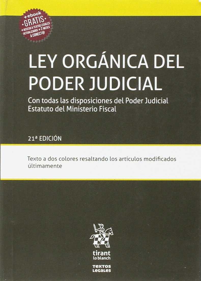 LEY ORGÁNICA DEL PODER JUDICIAL CON TODAS LAS DISPOSICIONES DEL PODER JUDICIAL E | 9788491691969 | MONTERO AROCA, JUAN | Llibreria Ombra | Llibreria online de Rubí, Barcelona | Comprar llibres en català i castellà online