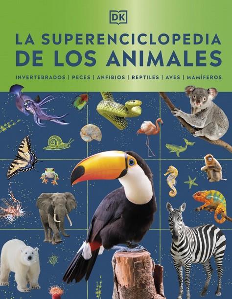 LA SUPERENCICLOPEDIA DE LOS ANIMALES | 9780241803851 | DK | Llibreria Ombra | Llibreria online de Rubí, Barcelona | Comprar llibres en català i castellà online