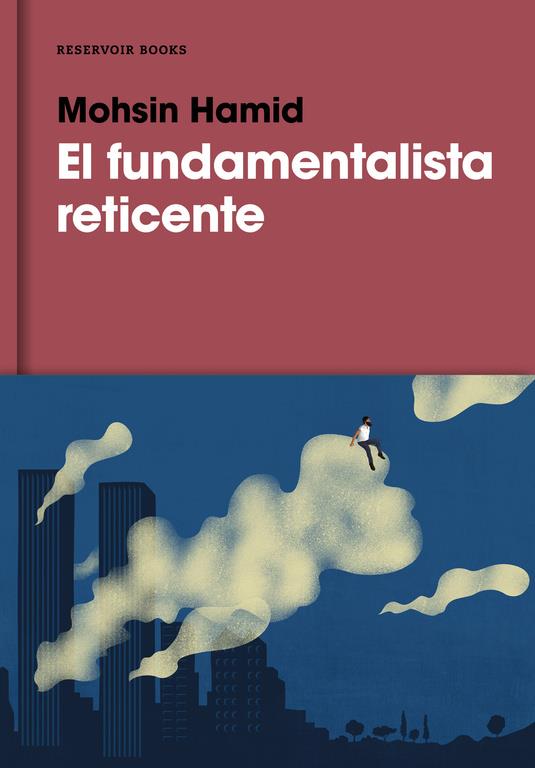 EL FUNDAMENTALISTA RETICENTE | 9788417125622 | HAMID, MOHSIN | Llibreria Ombra | Llibreria online de Rubí, Barcelona | Comprar llibres en català i castellà online