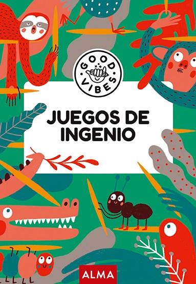 JUEGOS DE INGENIO (GOOD VIBES) | 9788418933417 | CASASÍN, ALBERT | Llibreria Ombra | Llibreria online de Rubí, Barcelona | Comprar llibres en català i castellà online
