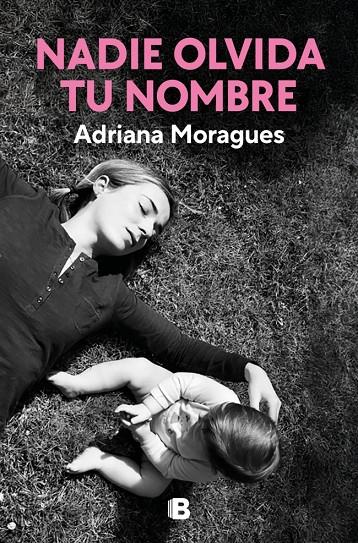 NADIE OLVIDA TU NOMBRE | 9788466680165 | MORAGUES, ADRIANA | Llibreria Ombra | Llibreria online de Rubí, Barcelona | Comprar llibres en català i castellà online