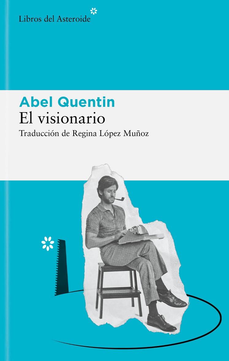 EL VISIONARIO | 9788419089243 | QUENTIN, ABEL | Llibreria Ombra | Llibreria online de Rubí, Barcelona | Comprar llibres en català i castellà online