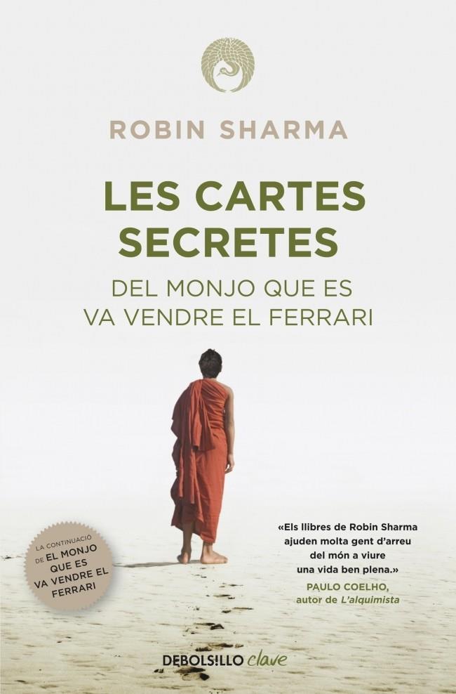 LES CARTES SECRETES DEL MONJO QUE ES VA VENDRE EL FERRARI | 9788490322659 | ROBIN SHARMA | Llibreria Ombra | Llibreria online de Rubí, Barcelona | Comprar llibres en català i castellà online