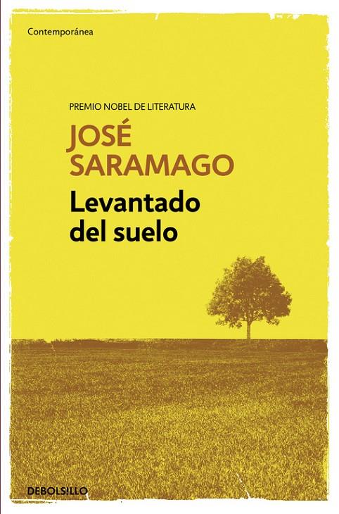 LEVANTADO DEL SUELO | 9788490628669 | SARAMAGO, JOSÉ | Llibreria Ombra | Llibreria online de Rubí, Barcelona | Comprar llibres en català i castellà online