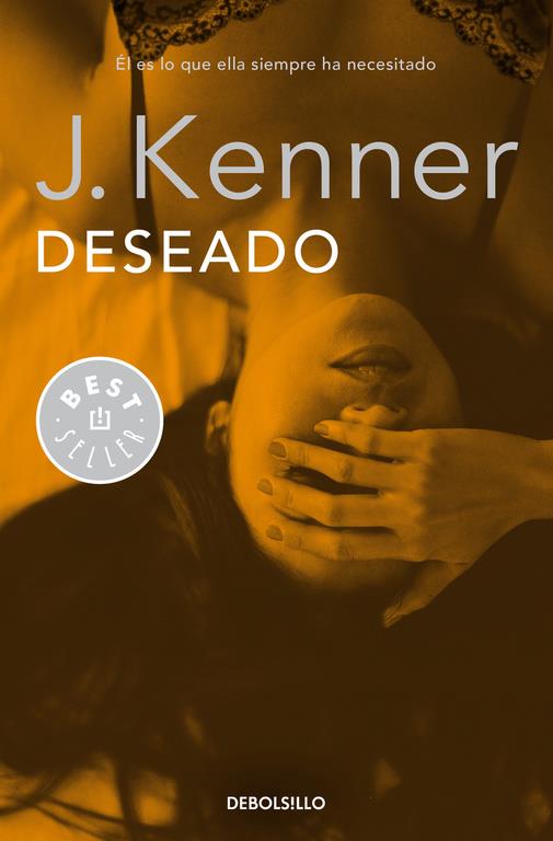 DESEADO (TRILOGÍA DESEO 1) | 9788490625743 | KENNER,J. | Llibreria Ombra | Llibreria online de Rubí, Barcelona | Comprar llibres en català i castellà online