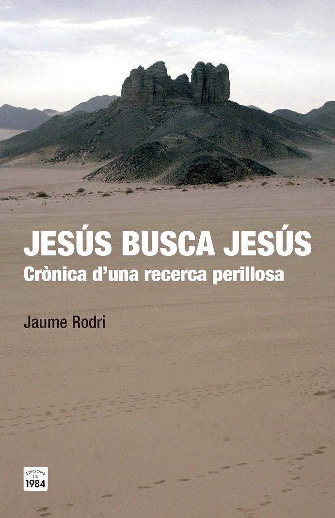 JESÚS BUSCA JESÚS | 9788415835547 | RODRI FEBRER, JAUME | Llibreria Ombra | Llibreria online de Rubí, Barcelona | Comprar llibres en català i castellà online