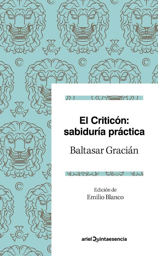 EL CRITICÓN: SABIDURÍA PRÁCTICA | 9788434427273 | GRACIÁN, BALTASAR | Llibreria Ombra | Llibreria online de Rubí, Barcelona | Comprar llibres en català i castellà online