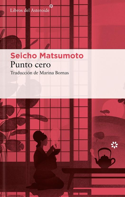PUNTO CERO | 9788410178205 | MATSUMOTO, SEICHO | Llibreria Ombra | Llibreria online de Rubí, Barcelona | Comprar llibres en català i castellà online