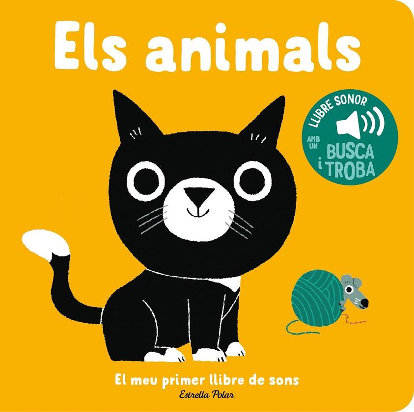 ELS ANIMALS. EL MEU PRIMER LLIBRE DE SONS | 9788413896373 | BILLET, MARION | Llibreria Ombra | Llibreria online de Rubí, Barcelona | Comprar llibres en català i castellà online