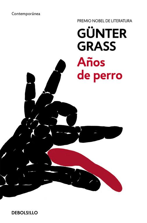 AÑOS DE PERRO (TRILOGÍA DE DANZIG 3) | 9788466330855 | GRASS,GÜNTER | Llibreria Ombra | Llibreria online de Rubí, Barcelona | Comprar llibres en català i castellà online