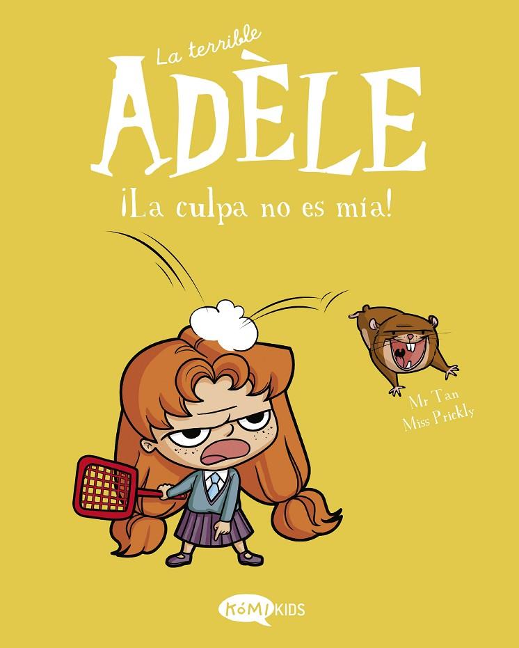 LA TERRIBLE ADÈLE VOL.3 ¡LA CULPA NO ES MÍA! | 9788412257144 | MR TAN | Llibreria Ombra | Llibreria online de Rubí, Barcelona | Comprar llibres en català i castellà online