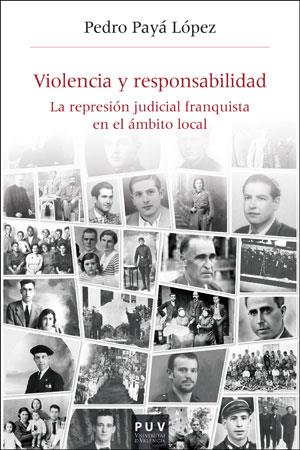 VIOLENCIA Y RESPONSABILIDAD | 9788491341994 | PAYÁ LÓPEZ, PEDRO | Llibreria Ombra | Llibreria online de Rubí, Barcelona | Comprar llibres en català i castellà online