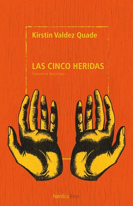 LAS CINCO HERIDAS | 9791387922405 | VALDEZ QUADE, KIRSTIN | Llibreria Ombra | Llibreria online de Rubí, Barcelona | Comprar llibres en català i castellà online