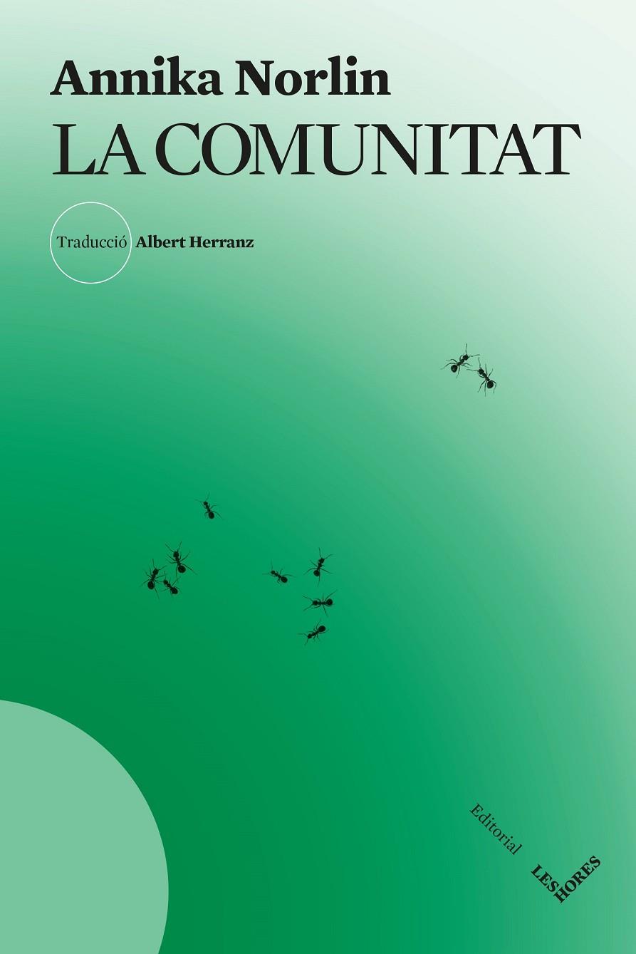 LA COMUNITAT | 9791399072129 | NORLIN, ANNIKA | Llibreria Ombra | Llibreria online de Rubí, Barcelona | Comprar llibres en català i castellà online