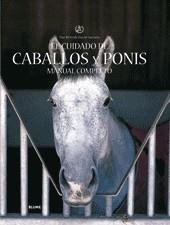 CUIDADO DE CABALLOS Y PONIS. MANUAL COMPLETO | 9788480766647 | THE BRITISH HORSE SOCIETY | Llibreria Ombra | Llibreria online de Rubí, Barcelona | Comprar llibres en català i castellà online
