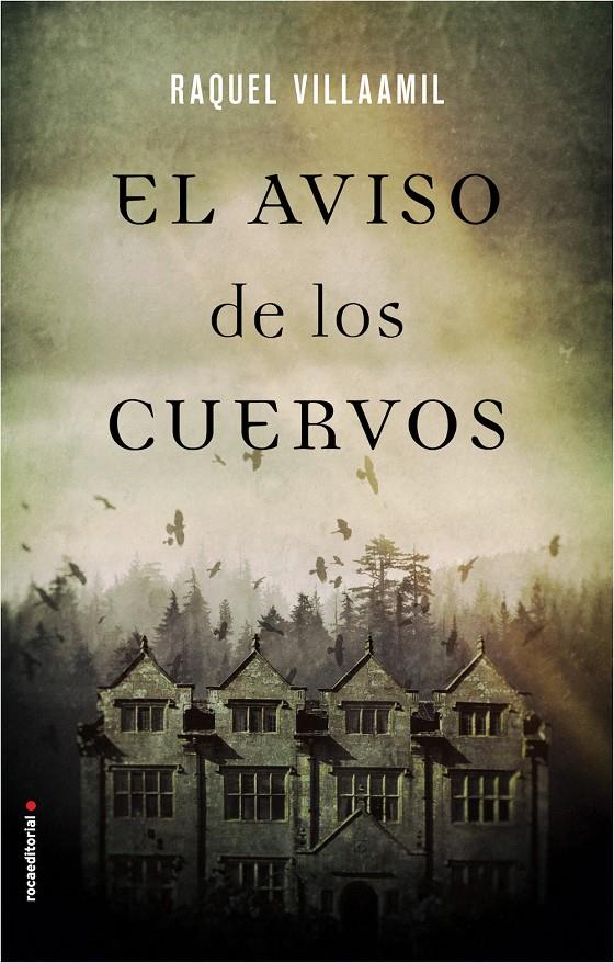 EL AVISO DE LOS CUERVOS | 9788416700516 | VILLAAMIL, RAQUEL | Llibreria Ombra | Llibreria online de Rubí, Barcelona | Comprar llibres en català i castellà online