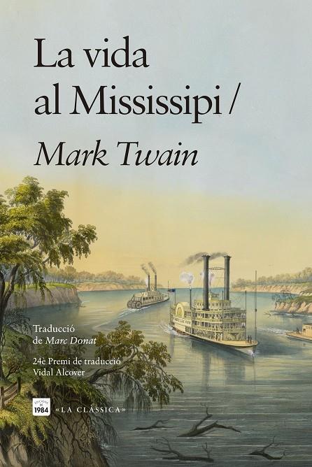 LA VIDA AL MISSISSIPI | 9791387757168 | TWAIN, MARK | Llibreria Ombra | Llibreria online de Rubí, Barcelona | Comprar llibres en català i castellà online