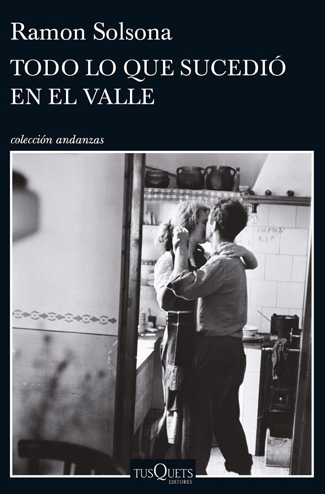 TODO LO QUE SUCEDIÓ EN EL VALLE | 9788490663219 | RAMON SOLSONA | Llibreria Ombra | Llibreria online de Rubí, Barcelona | Comprar llibres en català i castellà online