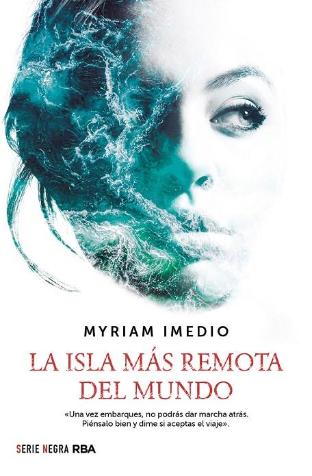 LA ISLA MÁS REMOTA DEL MUNDO | 9788491879664 | IMEDIO MYRIAM | Llibreria Ombra | Llibreria online de Rubí, Barcelona | Comprar llibres en català i castellà online