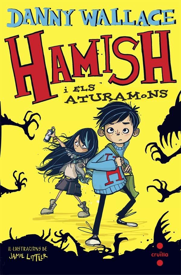 C-HAMISH I ELS ATURAMONS | 9788466139663 | WALLACE, DANNY | Llibreria Ombra | Llibreria online de Rubí, Barcelona | Comprar llibres en català i castellà online