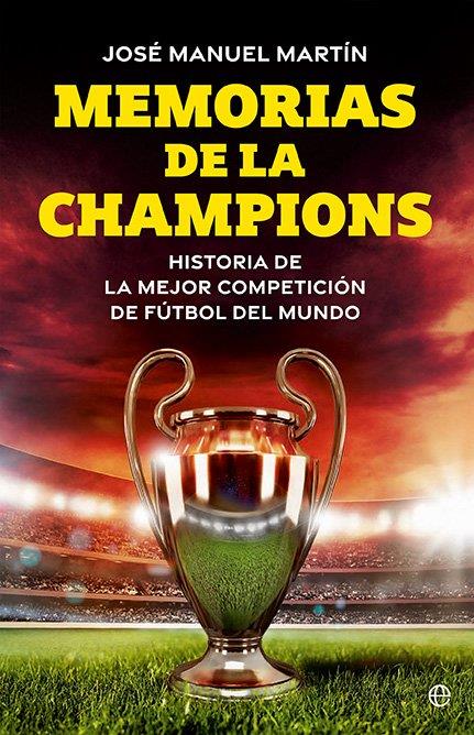 MEMORIAS DE LA CHAMPIONS | 9788413849973 | , JOSÉ MANUEL MARTINS | Llibreria Ombra | Llibreria online de Rubí, Barcelona | Comprar llibres en català i castellà online