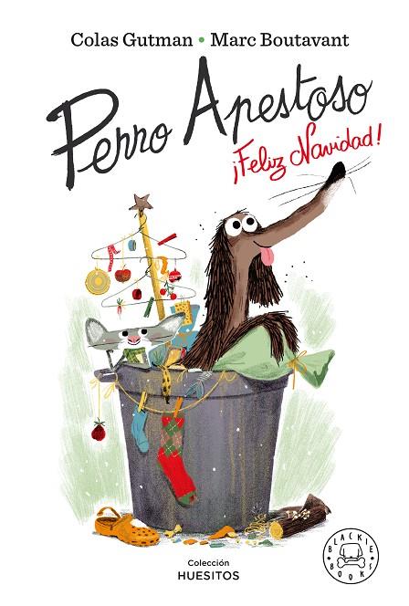 PERRO APESTOSO, ¡FELIZ NAVIDAD! | 9788418187360 | GUTMAN, COLAS | Llibreria Ombra | Llibreria online de Rubí, Barcelona | Comprar llibres en català i castellà online