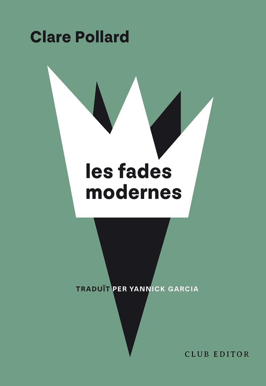 LES FADES MODERNES | 9788473294973 | POLLARD, CLARE | Llibreria Ombra | Llibreria online de Rubí, Barcelona | Comprar llibres en català i castellà online