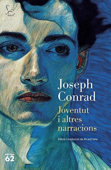 JOVENTUT I ALTRES NARRACIONS | 9788429781632 | CONRAD, JOSEPH | Llibreria Ombra | Llibreria online de Rubí, Barcelona | Comprar llibres en català i castellà online