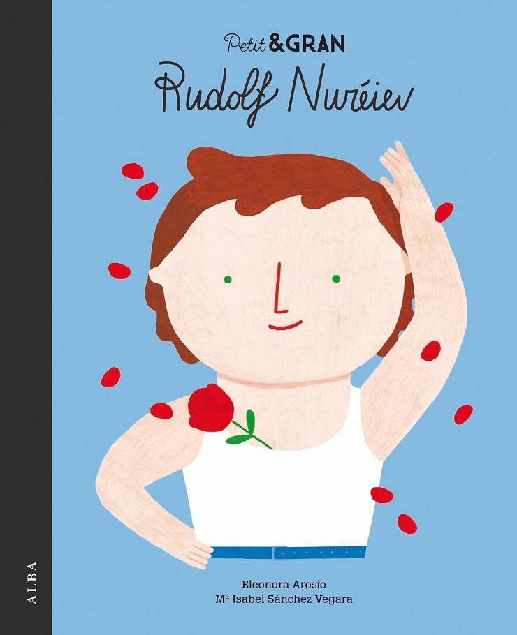 PETIT & GRAN RUDOLF NURÉIEV | 9788490655719 | SÁNCHEZ VEGARA, MARÍA ISABEL | Llibreria Ombra | Llibreria online de Rubí, Barcelona | Comprar llibres en català i castellà online