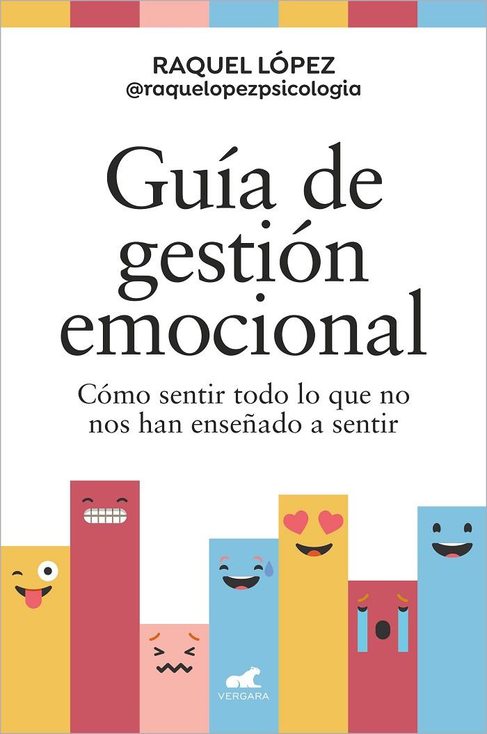 GUÍA DE GESTIÓN EMOCIONAL | 9788419248602 | LÓPEZ, RAQUEL | Llibreria Ombra | Llibreria online de Rubí, Barcelona | Comprar llibres en català i castellà online