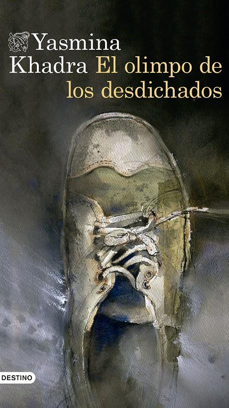 EL OLIMPO DE LOS DESDICHADOS | 9788423351633 | YASMINA KHADRA | Llibreria Ombra | Llibreria online de Rubí, Barcelona | Comprar llibres en català i castellà online