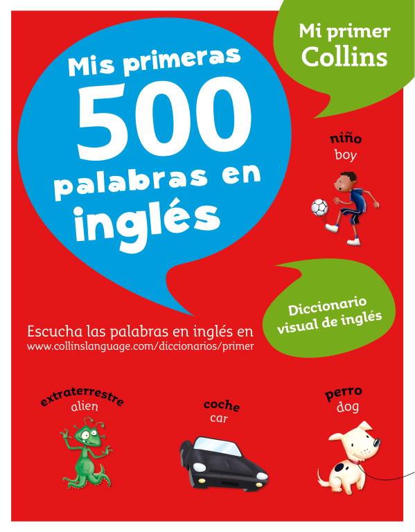 MIS PRIMERAS 500 PALABRAS EN INGLES | 9788425346750 | COLLINS | Llibreria Ombra | Llibreria online de Rubí, Barcelona | Comprar llibres en català i castellà online