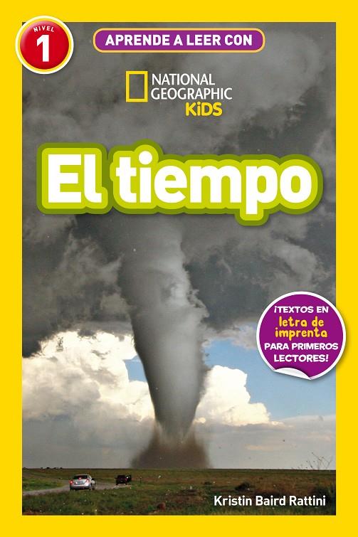 APRENDE A LEER CON NATIONAL GEOGRAPHIC (NIVEL 1) - EL TIEMPO | 9788482988245 | BAIRD RATTINI, KRISTIN | Llibreria Ombra | Llibreria online de Rubí, Barcelona | Comprar llibres en català i castellà online