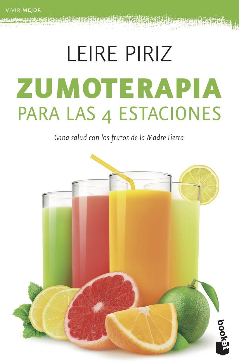 ZUMOTERAPIA PARA LAS 4 ESTACIONES | 9788408190653 | PIRIZ, LEIRE | Llibreria Ombra | Llibreria online de Rubí, Barcelona | Comprar llibres en català i castellà online